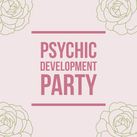 Psychic Development Party