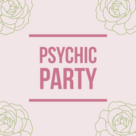 Private Psychic Party