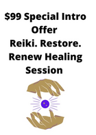 $99 Introductory Offer - Reiki. Renew. Restore Healing Session