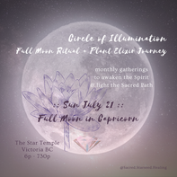 July Circle of Illumination :: Full Moon Ritual + Plant Elixir Journey