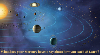 Astrology Chat - How Mercury relates to your teaching and learning abilities