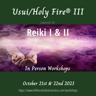 Usui/Holy Fire® III Reiki I & II In-Person Workshop October 21st & 22nd