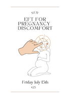 EFT for Pregnancy Discomfort