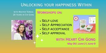 Online: Love, Appreciate, Accept and Approve Yourself with Heart Chi Gong