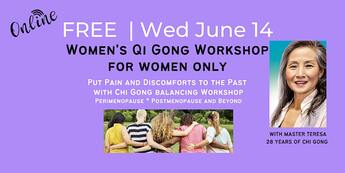 Online: Put Discomforts and Pain to the Past - Women's Chi Gong
