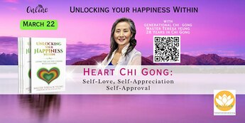 Love, Appreciate and Approve of Yourself with Heart Chi Gong [ONLINE]