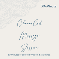 30% off Spring Sale: 30 Min Channeled Message Session