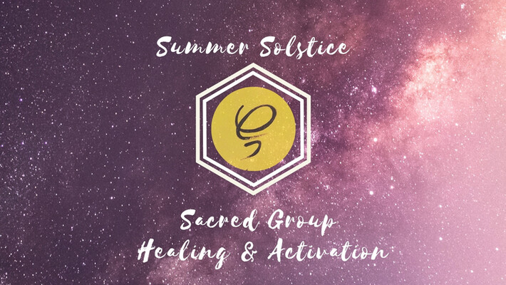 Summer Solstice :: Sacred Group Healing & Activation :: Virtual Gathering