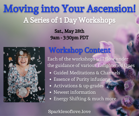 1-DAY WORKSHOP: Moving into Your Ascension, May