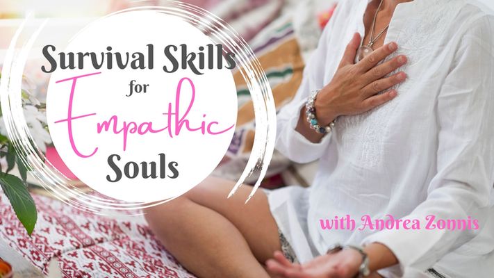 Survival Skills for Empathic Souls