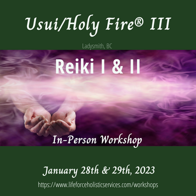 Usui/Holy Fire® III Reiki I & II In-Person Workshop